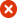 Not supported (Red X)