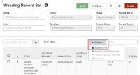 Weeding Record List ACTIONS Menu